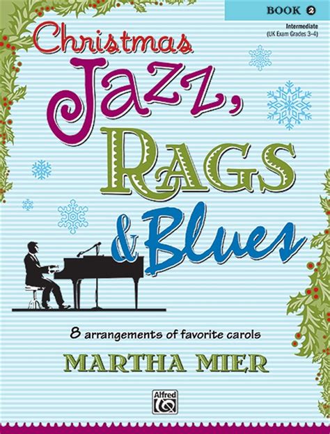  Christmas Jazz, Rags & Blues, Book 5 by Martha Mier